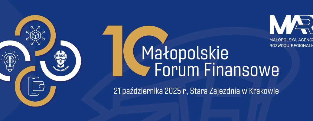 10 Małopolskie Forum Finansowe